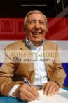 Johnny Hoes: Och Was Ik Maar... Movie Streaming Online