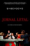 Jornal Letal Movie Streaming Online