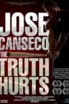 Jose Canseco: The Truth Hurts Movie Streaming Online