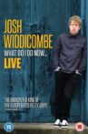 Josh Widdicombe: What Do I Do Now... Movie Streaming Online