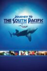 Journey to the South Pacific Movie Streaming Online
