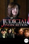 Judicial Indiscretion Movie Streaming Online