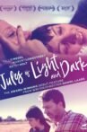 Jules of Light and Dark Movie Streaming Online