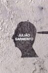 Julião Sarmento Movie Streaming Online