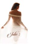 Julie 2 Movie Streaming Online