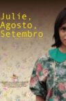 Julie, Agosto, Setembro Movie Streaming Online