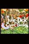 Julie and Dick at Covent Garden Movie Streaming Online