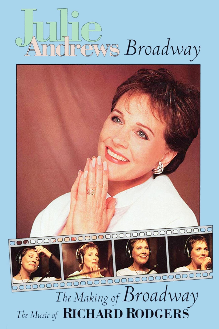 Julie Andrews Films Et Programmes Tv Julie Andrews: The Making of Broadway, The Music of Richard Rodgers