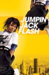 Jumpin' Jack Flash Movie Streaming Online