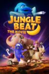 Jungle Beat: The Movie Movie Streaming Online