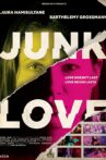 Junk Love Movie Streaming Online