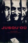 Jusqu'où Movie Streaming Online