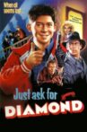 Just Ask for Diamond Movie Streaming Online