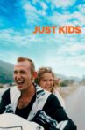 Just Kids Movie Streaming Online