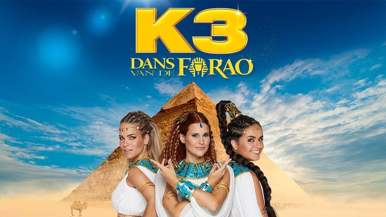 K3 - Dans van de Farao Dutch Movie Streaming Online Watch