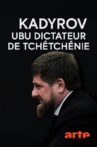 Kadyrov, Ubu dictateur de Tchétchénie Movie Streaming Online