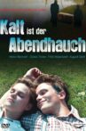 Kalt ist der Abendhauch Movie Streaming Online