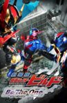 Kamen Rider Build the Movie: Be The One Movie Streaming Online