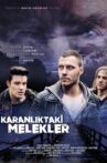 Karanlıktaki Melekler Movie Streaming Online