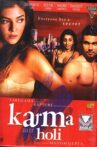 Karma, Confessions and Holi Movie Streaming Online