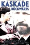 Kaskade rückwärts Movie Streaming Online