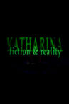Katharina & Witt, Fiction & Reality Movie Streaming Online