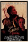 Keep the Gaslight Burning Movie Streaming Online