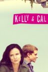 Kelly & Cal Movie Streaming Online