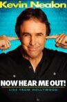 Kevin Nealon: Now Hear Me Out! Movie Streaming Online
