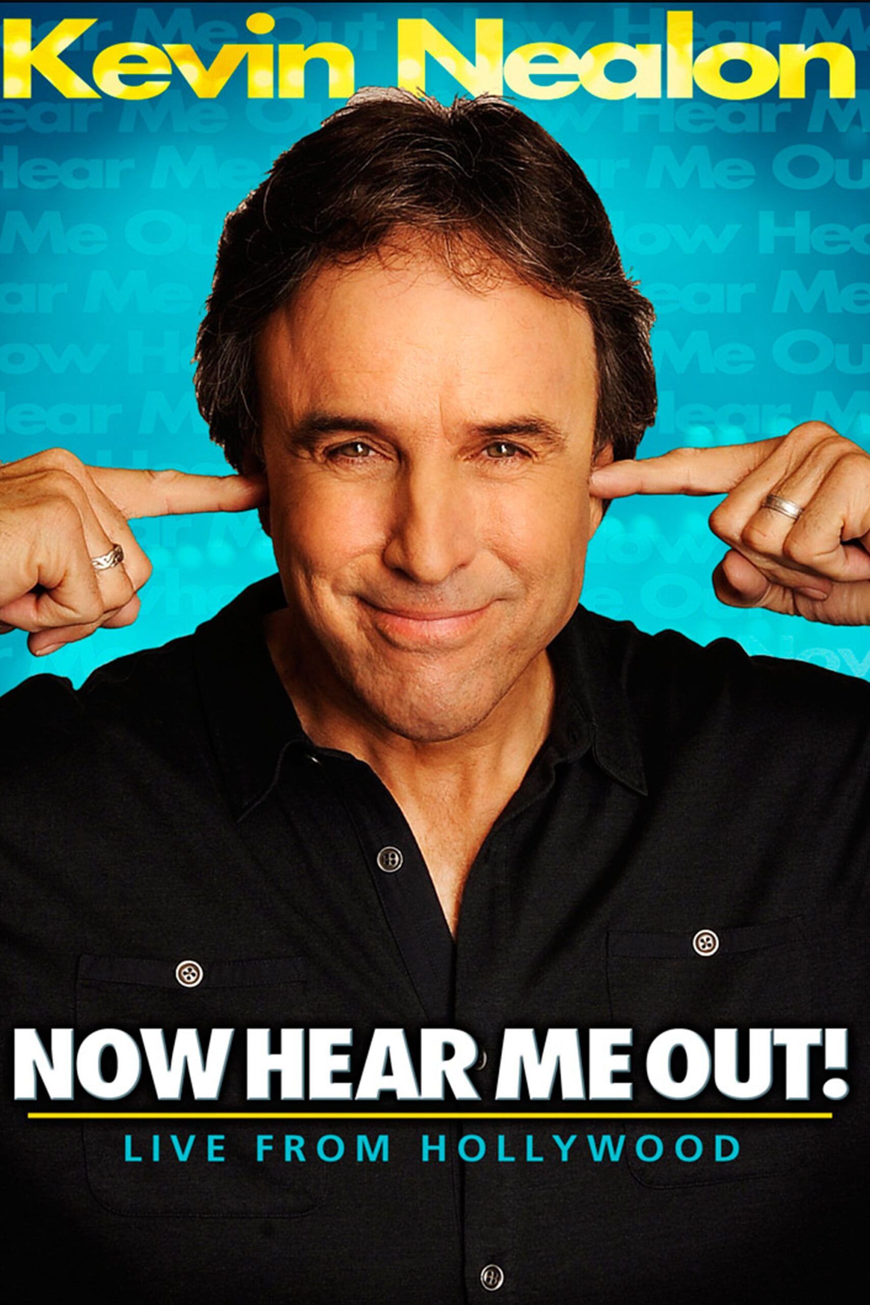Kevin Nealon Now Hear Me Out