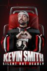 Kevin Smith: Silent but Deadly Movie Streaming Online