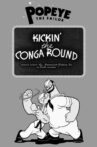 Kickin' the Conga Round Movie Streaming Online