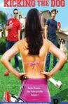 Kicking the Dog Movie Streaming Online