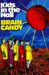 Kids in the Hall: Brain Candy Movie Streaming Online