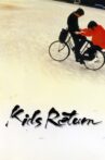 Kids Return Movie Streaming Online