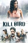 Killbird Movie Streaming Online