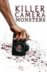 Killer Camera Monsters Movie Streaming Online