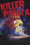 Killer Piñata Movie Streaming Online