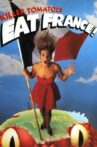 Killer Tomatoes Eat France! Movie Streaming Online