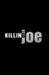 Killing Joe Movie Streaming Online