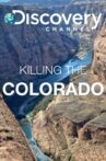 Killing the Colorado Movie Streaming Online