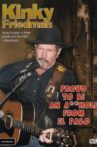 Kinky Friedman: Proud To Be An Asshole From El Paso Movie Streaming Online