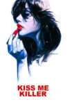 Kiss Me Killer Movie Streaming Online