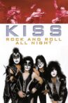 Kiss - Rock And Roll All Night Movie Streaming Online