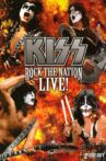 Kiss: Rock the Nation Live Movie Streaming Online