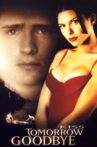 Kiss Tomorrow Goodbye Movie Streaming Online