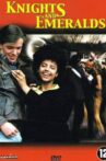 Knights & Emeralds Movie Streaming Online
