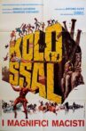 Kolossal - I magnifici Macisti Movie Streaming Online