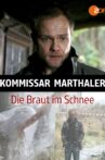 Kommissar Marthaler - Die Braut im Schnee Movie Streaming Online