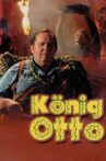 König Otto Movie Streaming Online